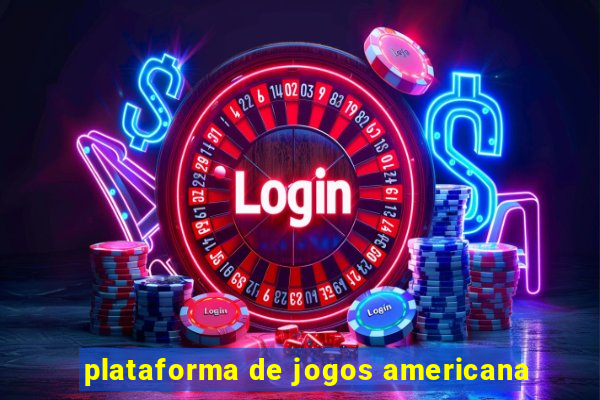 plataforma de jogos americana